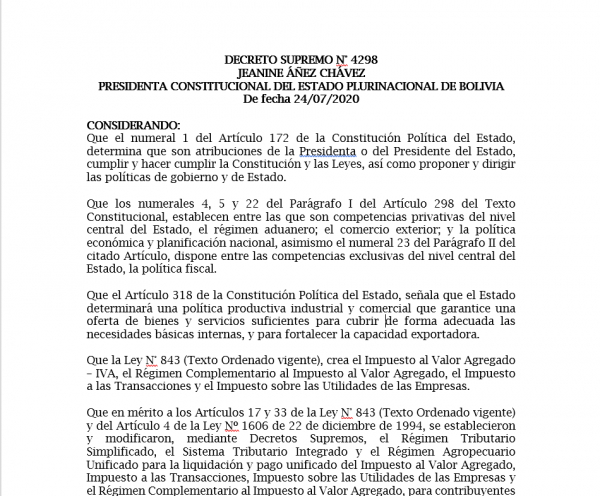 DECRETO SUPREMO N° 4298 JEANINE ÁÑEZ CHÁVEZ PRESIDENTA CONSTITUCIONAL DEL ESTADO PLURINACIONAL DE BOLIVIA De fecha 24/07/2020