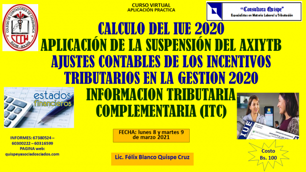 CALCULO DEL IUE 2020 APLICACION DE LA SUSPENSION DEL AXIYTB AJUSTES CONTABLES DE LOS INCENTIVOS TRIBUTARIOS EN LA GESTION 2020 INFORMACION TRUBUTARIA COMPLEMENTARIA